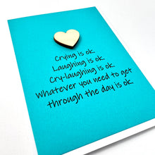 Load image into Gallery viewer, Empathy Cry Laughing is Ok card