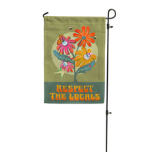 Load image into Gallery viewer, "Respect the Locals" Pollinator Flag