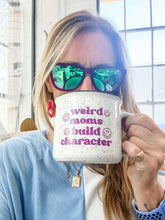 Load image into Gallery viewer, Weird Moms Build Character Campfire Mug