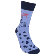 Load image into Gallery viewer, Dogs Make Me Happy, You Not So Much Socks