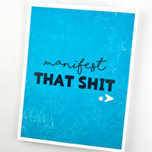 Load image into Gallery viewer, Manifest that Shit card