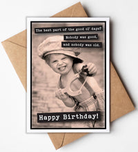 Load image into Gallery viewer, Good Ol' Days Birthday Card