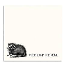 Load image into Gallery viewer, Feelin' Feral - Funny Sarcastic Sticky Note Pad