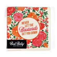 Load image into Gallery viewer, Never Let the Bastards Get You Down - Cocktail Napkins