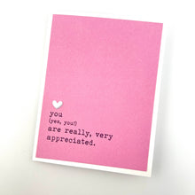 Load image into Gallery viewer, Thank You Really Very Appreciated card