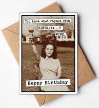 Load image into Gallery viewer, Birthday Card- Rhymes with Birthday - Wine