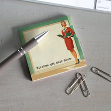 Load image into Gallery viewer, Bitches Get Shit Done - Funny Sarcastic Sticky Note Pad