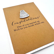 Load image into Gallery viewer, Wedding One of You Married Up Card