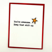 Load image into Gallery viewer, You’re Awesome love card