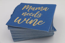 Load image into Gallery viewer, Funny Cocktail Napkins | Mama Needs Wine - Foil - 20ct
