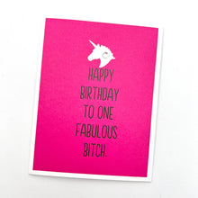 Load image into Gallery viewer, Birthday Unicorn fabulous bitch Card