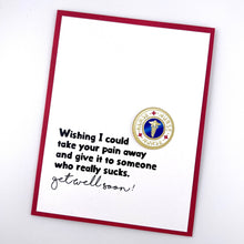Load image into Gallery viewer, Give Pain to Someone Who Suck get well card