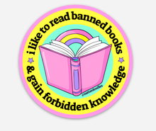 Load image into Gallery viewer, Read Banned Books, Gain Forbidden Knowledge Reading Sticker