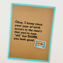 Load image into Gallery viewer, Birth Occurs in 1900’s birthday card