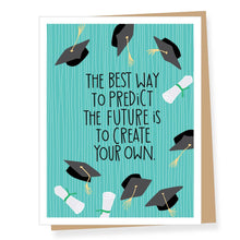 Load image into Gallery viewer, Create Your Own Future Quote Graduation Card
