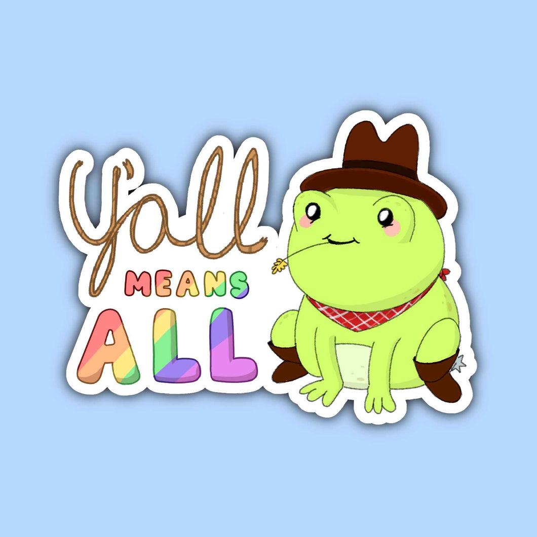 Y'all Means All - Pride Sticker