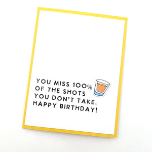 Miss 100% of the Shots birthday card