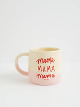 Load image into Gallery viewer, Mama Coffee Mug
