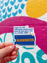 Load image into Gallery viewer, Blockbuster Video Friday Night Nostalgia Funny Sticker
