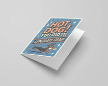 Load image into Gallery viewer, Hot Dog, Greeting Card, Funny Graduation Cards, Gifts 2025
