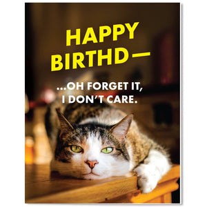 Oh Forget It - Birthday Card