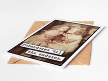 Load image into Gallery viewer, Birthday Cards - Friendsies to the Endsies

