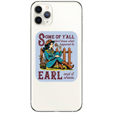Load image into Gallery viewer, Country Cowgirl Earl Friendship High Quality Vinyl Sticker
