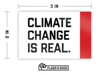 Load image into Gallery viewer, Climate Change Is Real Sticker
