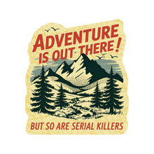 Load image into Gallery viewer, Funny Outdoors Hiking Nature High Quality Vinyl Sticker
