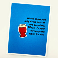 Load image into Gallery viewer, Beer on Two Occasions birthday card
