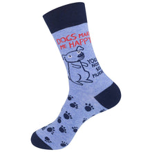 Load image into Gallery viewer, Dogs Make Me Happy, You Not So Much Socks
