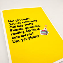Load image into Gallery viewer, Hot Girl Stuff Old Lady Stuff card
