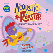 Load image into Gallery viewer, Acoustic Rooster Sings the Alphabet Board Book
