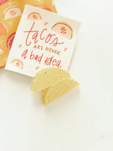 Load image into Gallery viewer, Tacos Are Never a Bad Idea Swedish Dishcloth
