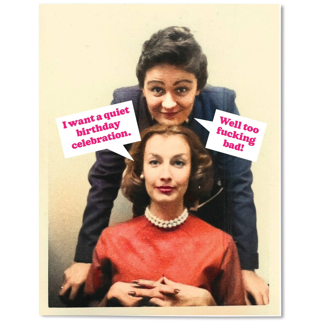 Too Bad! - Birthday Card