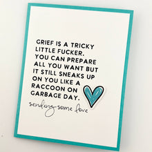 Load image into Gallery viewer, Empathy Grief Tricky Little Fucker
