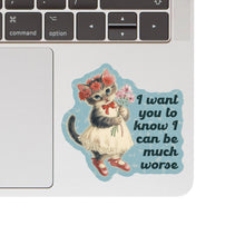 Load image into Gallery viewer, Feisty Kitty Cat Sarcastic Cute High Quality Vinyl Sticker
