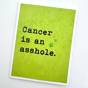 Cancer is an Asshole Card