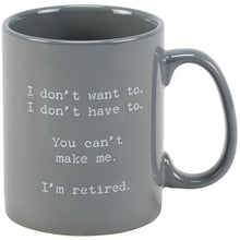 Load image into Gallery viewer, I'm Retired Mug
