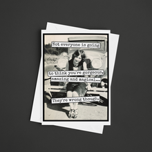 Load image into Gallery viewer, Greeting Card. Gorgeous, Magical and Amazing.
