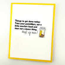 Load image into Gallery viewer, Pain Killers and Comfort Food get well card

