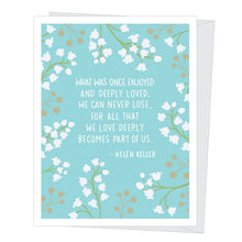 Load image into Gallery viewer, Helen Keller Quote Sympathy/Support Card
