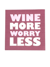 Load image into Gallery viewer, Funny Cocktail Napkins | Wine More Worry Less - 20ct
