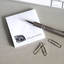 Load image into Gallery viewer, Feelin' Feral - Funny Sarcastic Sticky Note Pad
