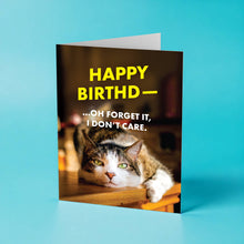Load image into Gallery viewer, Oh Forget It - Birthday Card
