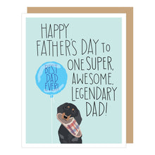 Load image into Gallery viewer, Dachshund Legendary Dad Father's Day Card
