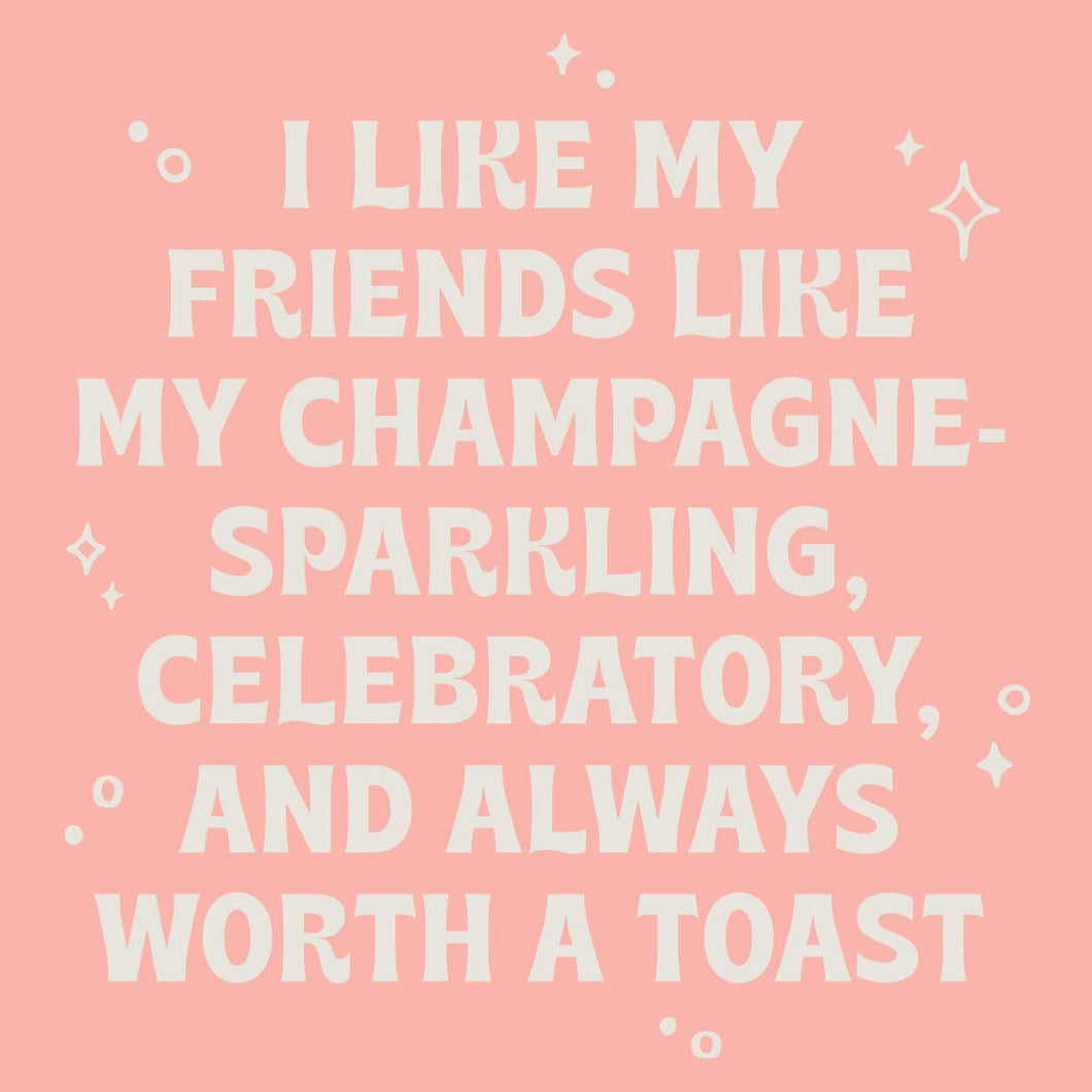 Funny Party Cocktail Napkins | Friends Like Champagne