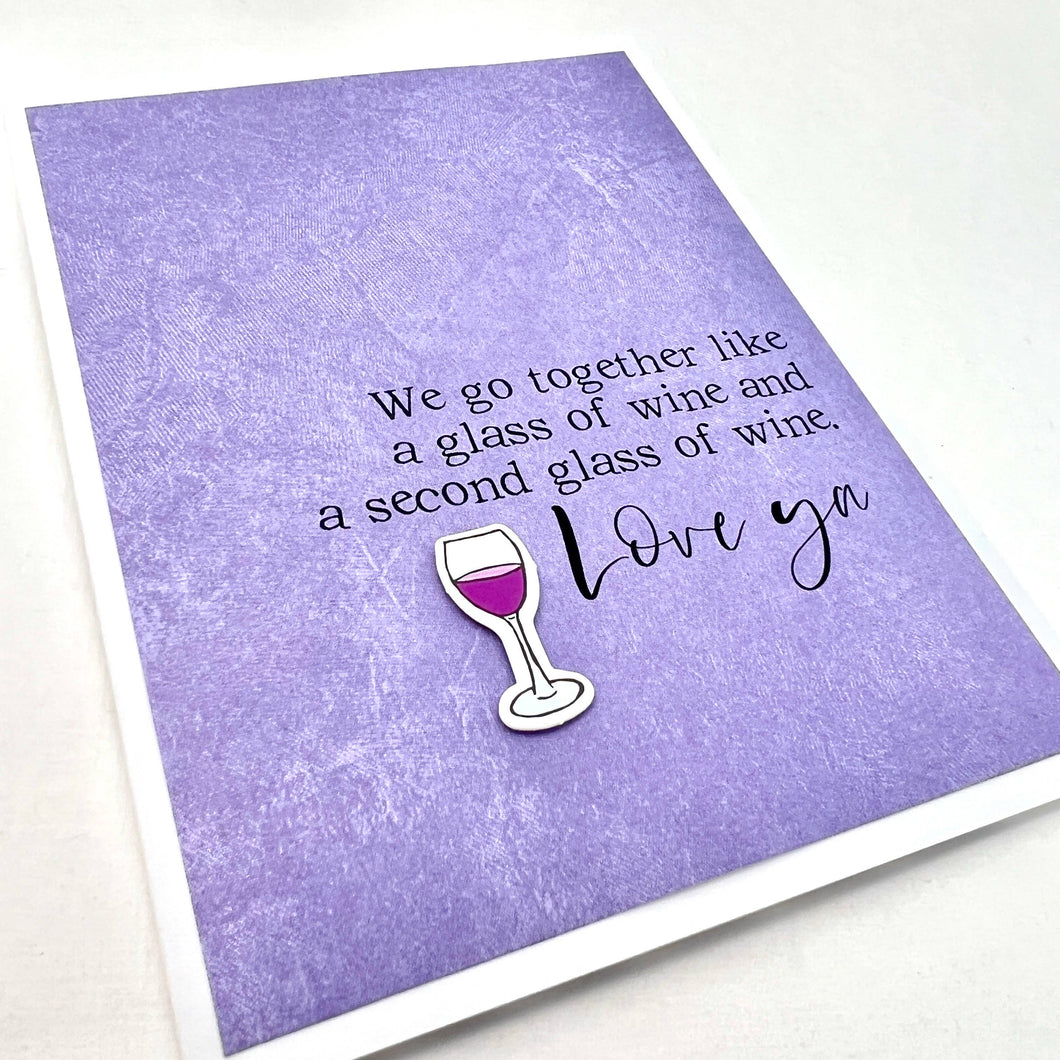 Go Together Like a Glass of Wine card