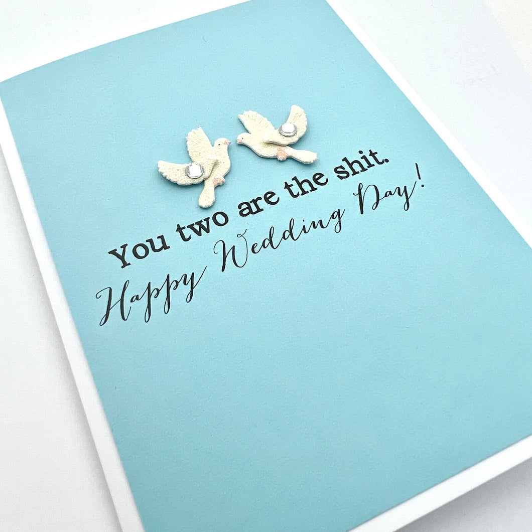 Wedding You Two Are the Shit Card