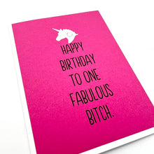 Load image into Gallery viewer, Birthday Unicorn fabulous bitch Card
